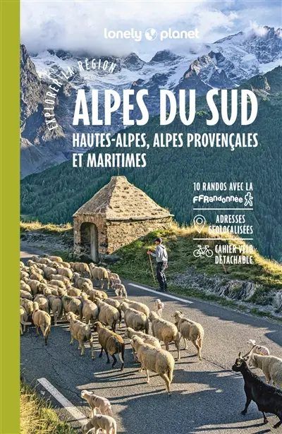 Explorer la région Alpes du Sud : Hautes-Alpes, Alpes Provençales et Maritimes