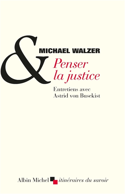 Penser la justice : entretiens