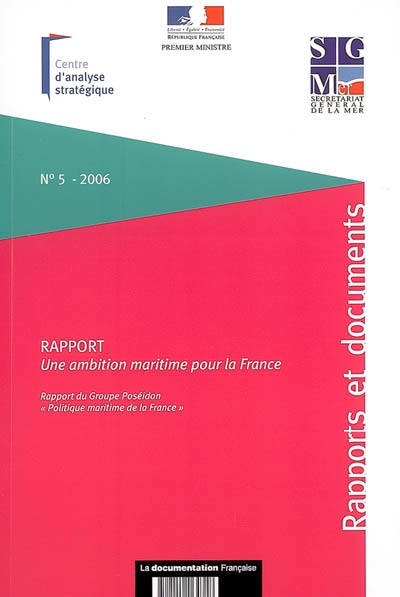 Une ambition maritime pour la France : rapport du groupe Poséidon