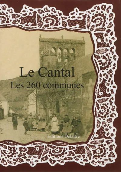 Le Cantal, les 260 communes