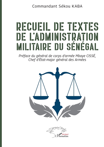 Recueil de textes de l'administration militaire du Sénégal