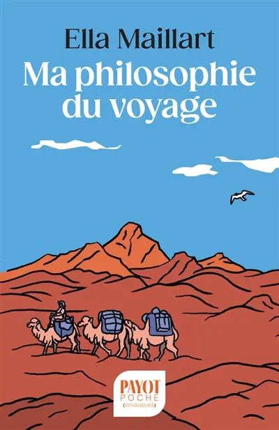 Ma philosophie du voyage