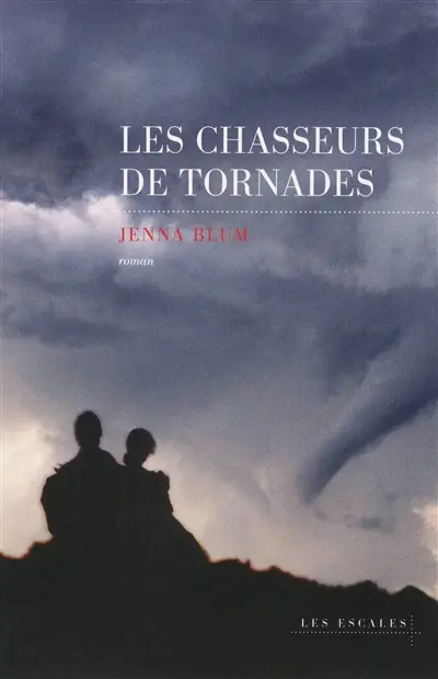 Les chasseurs de tornades
