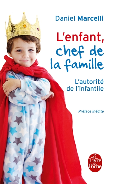 L'enfant, chef de la famille : l'autorité de l'infantile