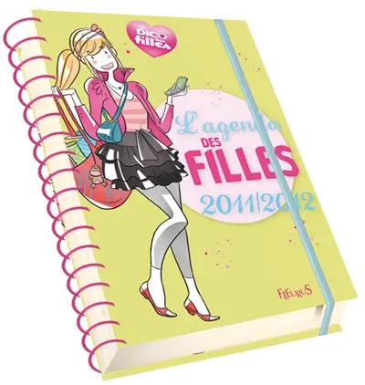 Le dico des filles : l'agenda des filles 2011-2012