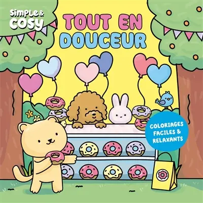 Tout en douceur : simple & cosy : coloriages faciles & relaxants