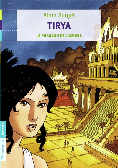 Tirya. Vol. 2. Le pharaon de l'ombre