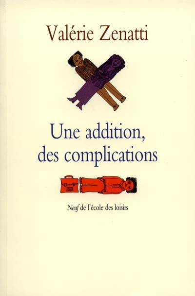 Una addition, des complications