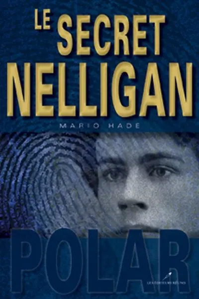 Le secret Nelligan