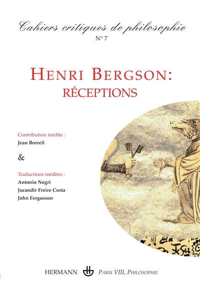 Cahiers critiques de philosophie, n° 7. Henri Bergson : réceptions