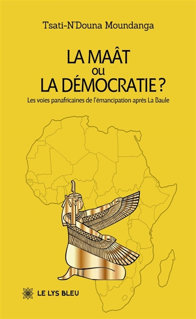 La Maât ou la démocratie ?...