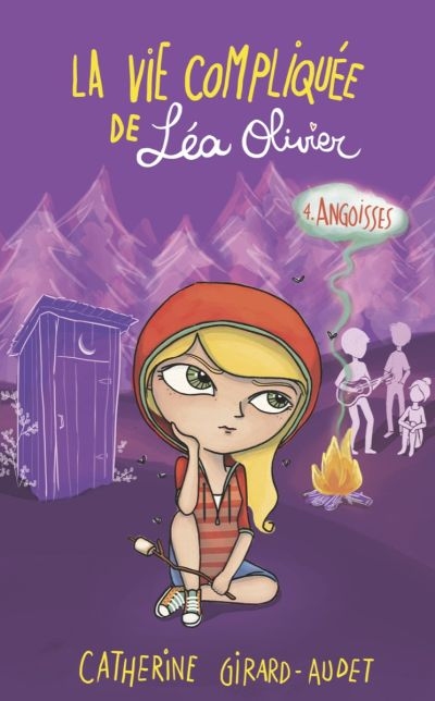 La vie compliquée de Léa Olivier. Vol. 4. Angoisses