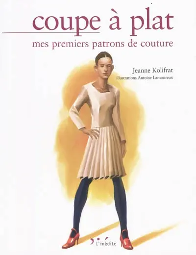 Coupe à plat : mes premiers patrons de couture