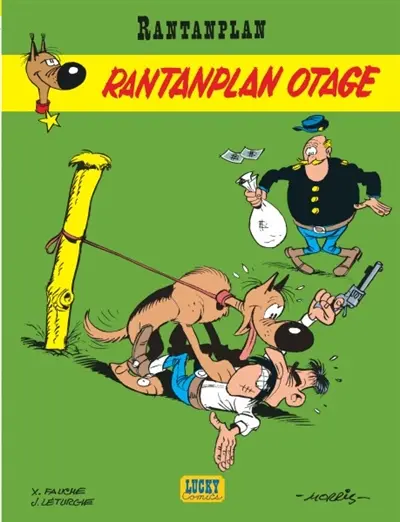 Rantanplan. Vol. 1. Rantanplan otage