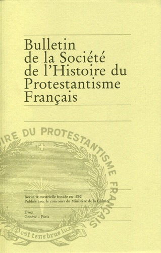 Bulletin de la Société de l'histoire du protestantisme français, n° 3 (2014)