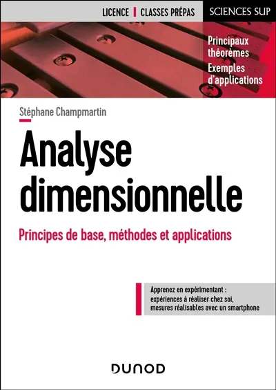 Analyse dimensionnelle : principes de base, méthodes et applications : principaux théorèmes, exemples d'application Analyse dimensionnelle : principes de base, méthodes et applications : principaux théorèmes, exemples d'application