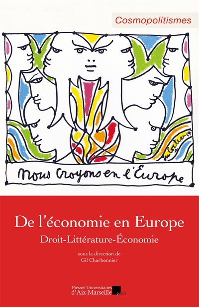 De l'économie en Europe : droit, littérature, économie
