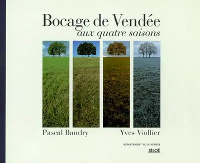 Bocage de Vendée aux quatre saisons