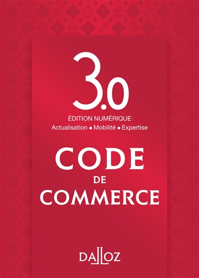 Code de commerce : version 3.0