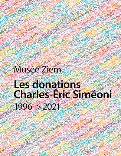 Musée Ziem : les donations Charles-Eric Siméoni : 1996-2021