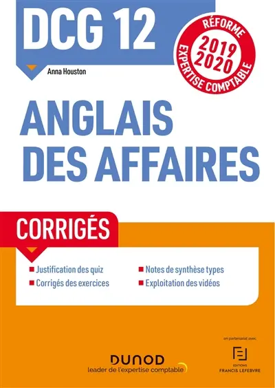 DCG 12, anglais des affaires : corrigés : réforme expertise comptable 2019-2020