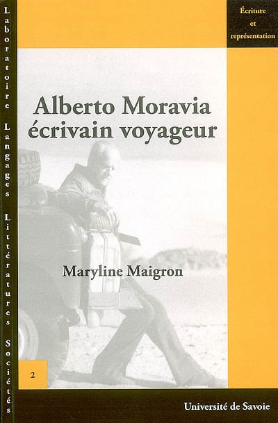 Alberto Moravia, écrivain voyageur, 1930-1990