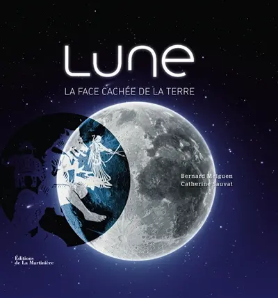 Lune : la face cachée de la Terre
