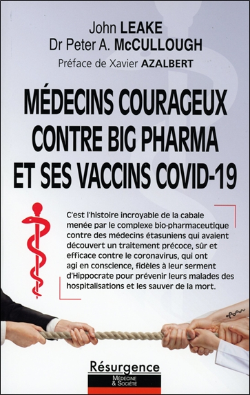 Courageux médecins contre Big Pharma et ses vaccins Covid-19