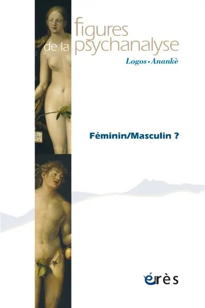 Figures de la psychanalyse, n° 43. Féminin-masculin ?