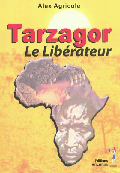 Tarzagor le libérateur