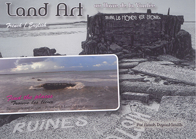 Stone, le monde est stone : land art au Havre de la Vanlée : French-English