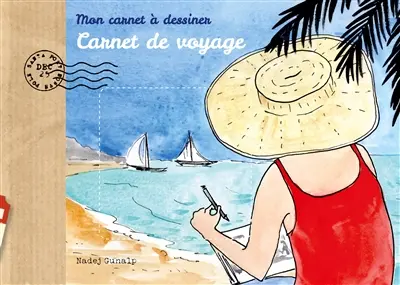 Mon carnet à dessiner : Carnet de voyage : Tome 3