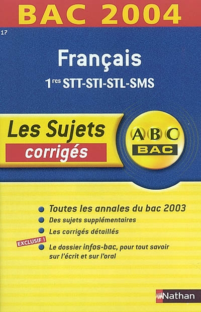 Français 1re STT, STI, STL, SMS : corrigés