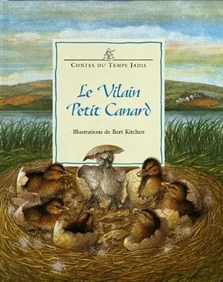 Le vilain petit canard : d'après Hans Christian Andersen