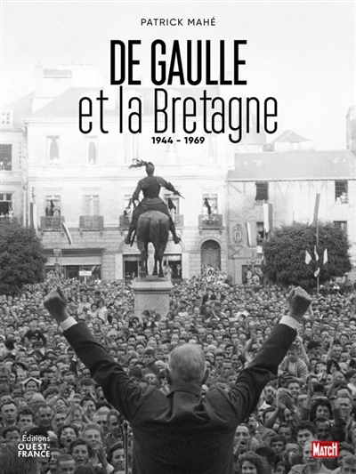 De Gaulle et la Bretagne :...