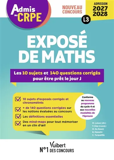 Exposé de maths : les 10 sujets et 140 questions corrigés pour être prêt le jour J : nouveau concours admission 2027-2028, L3
