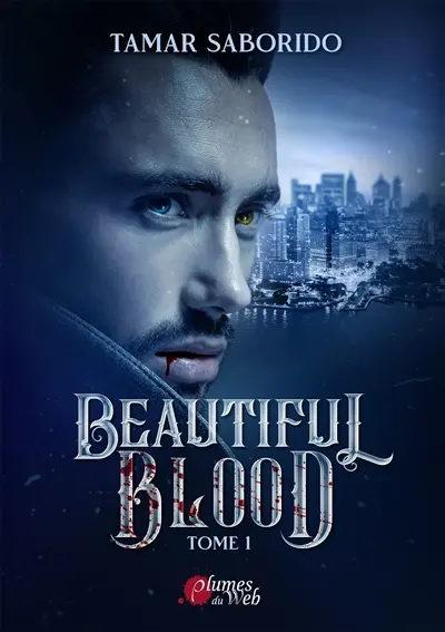 Beautiful blood. Vol. 1