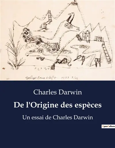 De l'Origine des espèces : Un essai de Charles Darwin