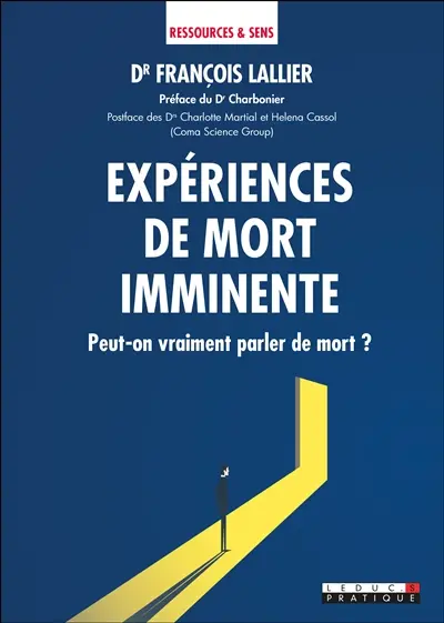 Expériences de mort imminente : peut-on vraiment parler de mort ?
