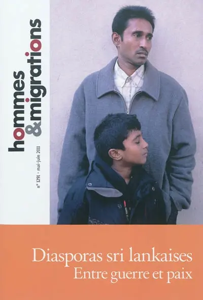 Hommes & migrations, n° 1291. Diasporas sri lankaises : entre guerre et paix