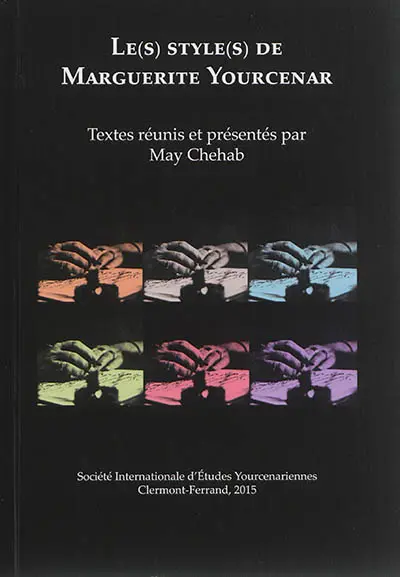 Le(s) style(s) de Marguerite Yourcenar