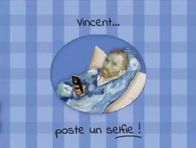 Vincent... poste un selfie !