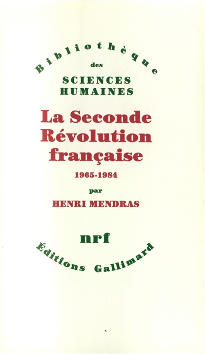 La Seconde révolution française : 1965-1984