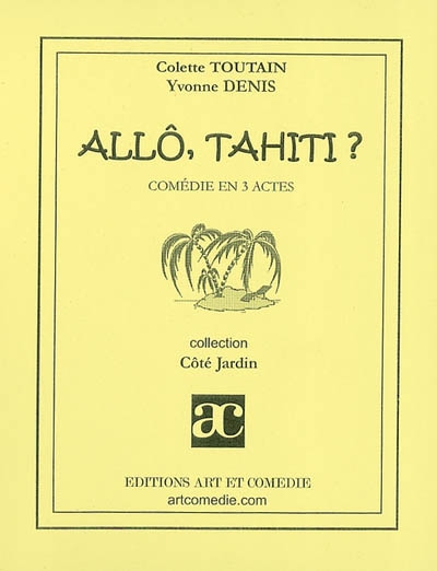 Allô, Tahiti ?