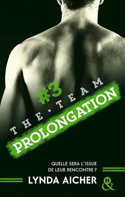 The team. Vol. 3. Prolongation