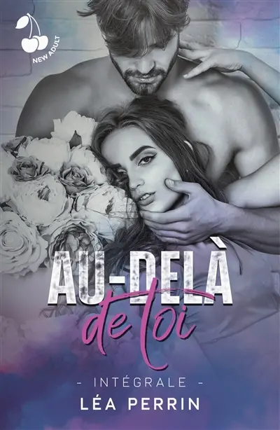 Au-delà de toi (L'intégrale)