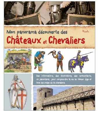 Mon panorama découverte des châteaux et chevaliers