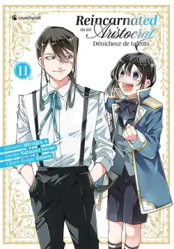 Reincarnated as an aristocrat : dénicheur de talents. Vol. 11