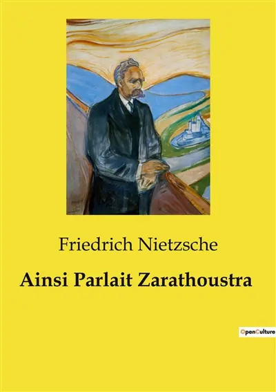 Ainsi Parlait Zarathoustra : Une exploration philosophique de la condition humaine et du Surhumain