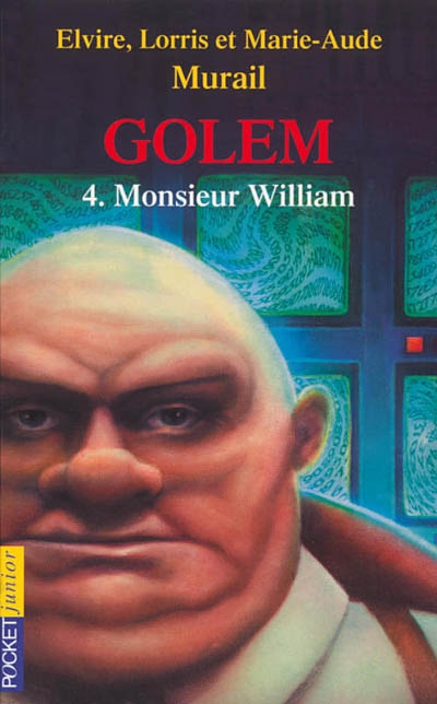 Golem. Vol. 4. Monsieur William